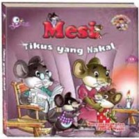 Mesi : Tikus yang Nakal