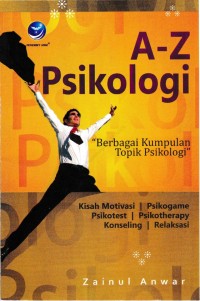 A-Z Psikologi - Berbagai Kumpulan Topik Psikologi