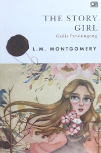 Image of The  Story Girl : Gadis Pendongeng