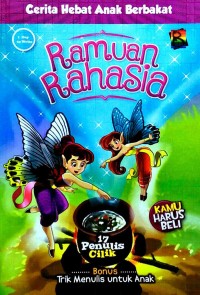 Ramuan rahasia / 17 penulis cilik ; editor : Sayuda Patria