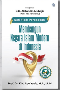 MEMBANGUN NEGARA ISLAM MODERN DI INDONESIA