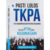 Pasti Lolos TKPA (Tes Kemampuan dan Potensi Akademik)