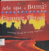 ADA APA DI BUMI ? GUNUNG BERAPI