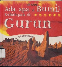 ADA APA DI BUMI? KEHIDUPAN DI GURUN