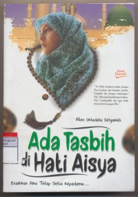 Ada Tasbih Dihati Aisya