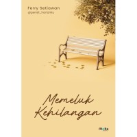 Image of Memeluk Kehilangan