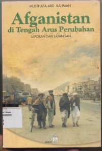 Image of AFGANISTAN DITENGAH ARUS PERUBAHAN