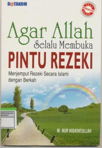 Agar Allah Selalu membuka Pintu rezki