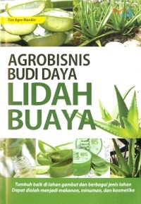 Agrobisnis Budidaya Lidah Buaya