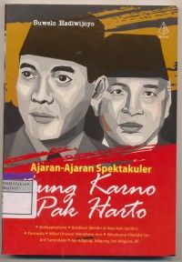 Ajaran ajaran  Spektakuler Bung karno & Pak harto