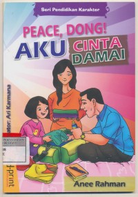 Image of Peace, Dong! Aku cinta Damai