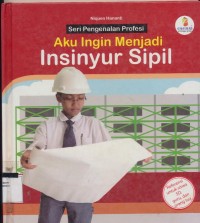 aku ingin menjadi insinyur sip