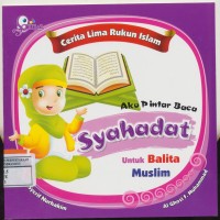 Aku Pintar Baca syahadat