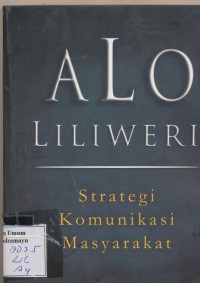 Alo Liliweri Strategi Komunikasi Masyrakat