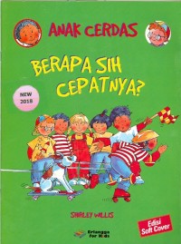 Anak Cerdas : Berapa sih Cepatnya