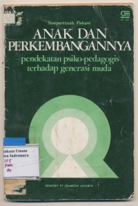 Anak Dan Perkembangannya