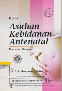 Asuhan Kebidanan Antenatal : Penunutun belajar