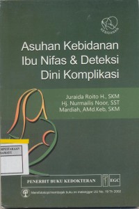 Image of Asuhan kebidanan ibu nifas & deteksi dini komplikasi