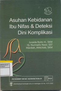 Asuhan kebidanan ibu nifas & deteksi dini komplikasi