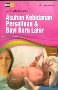 Image of Asuhan kebidanan persalinan dan bayi baru lahir