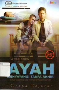 Image of Ayah : Menyayangi Tanpa Akhir