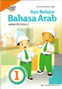 Image of Ayo Belajar Bahasa Arab : Untuk MI Kelas I