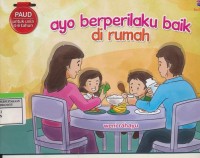 Ayo berperilaku baik dirumah