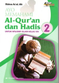 Image of Ayo Memahami Al-Quran dan Hadis 2 : Untuk MTs/SMP Islam Kelas VIII