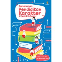 Penerapan Pedidikan Karakter di Sekolah