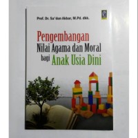 Image of Pengembangan Nilai Agama dan Moral bagi Anak Usia DIni