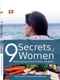 9 Secret of Women: rahasia gizi yang penting diektahui oleh wanita