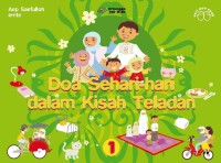 Seri Doa Anak 1 Doa Sehari-hari Dalam Kisah Teladan