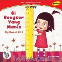 Si Bongsor Yang Manis : Big Sweet Girl