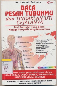 Baca Pesan Tubuhnya dan Tindaklanjuti Gejalanya