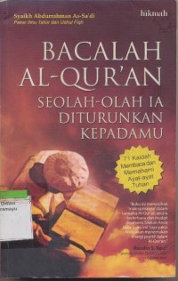 Image of BACALAH AL-QUR'AN SEOLAH-OLAH IA DITURUNKAN KEPADAMU