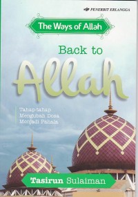 Image of The Ways of Allah ( Back to Allah): Tahap-tahap Mengubah Dosa Menjadi Pahala