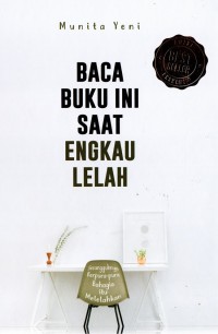 Image of Baca Buku Ini Saat Engkau Lelah Sesungguhnya Berpura-pura Bahagia itu Melelahkan