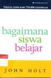 Image of BAGAIMANA SISWA BELAJAR