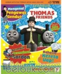 Lembar Aktivitas Thomas & Friends: Mengenal Pengawas Gendut; Bermain Permainan Gordon; Rahasia Kereta Uap!