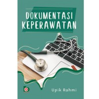 Dokumentasi Keperawatan