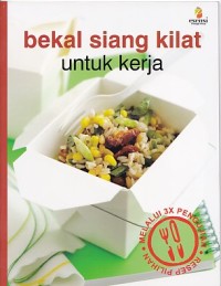 Bekal siang kilat untuk kerja