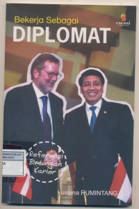 Bekerja Sebagai Diplomat