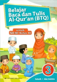 BINA Baca dan Tulis Al-Qur'an [BTQ] : Untuk SD/MI Kelas III