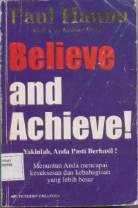 believe and achieve!