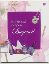 Begkreasi Dengan Bugenvil