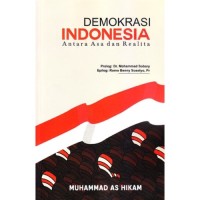 DEMOKRASI INDONESIA ANTARA ASA DAN REALITA