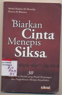 Biarkan Cinta Menepis Siksa