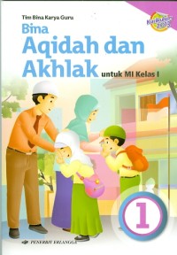 Image of Bina Aqidah dan Akhlak : untuk MI Kelas I