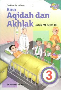 Bina Aqidah Dan Akhlak; Untuk MI Kelas III