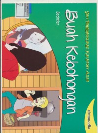 Image of Seri Pembentukan Karakter Anak Buah Kebohongan